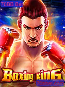 Descubra o Emocionante Mundo de BoxingKing e a Estratégia 70BB Bet