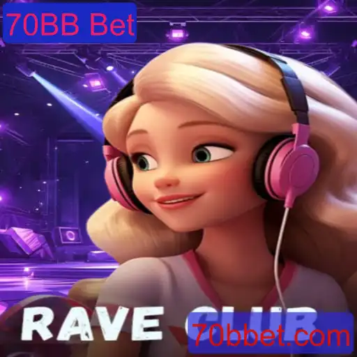 Descubra o Mundo do Jogo RaveClub com a Estratégia 70BB Bet